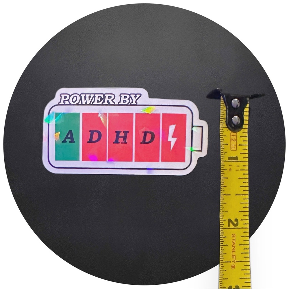 5 for $5 Power By ADHD Vinyl Holographic Sticker - Picture 4 of 4